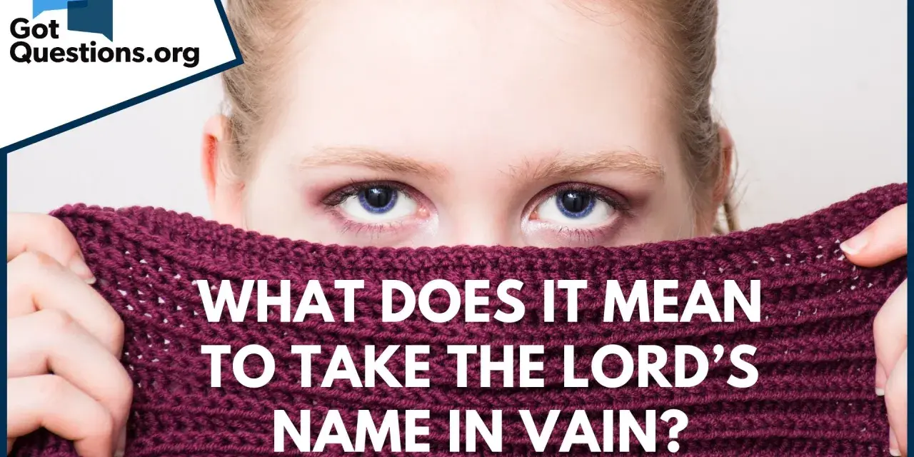 A young person's eyes peer over a burgundy scarf, asking "What does it mean to take the Lord's name in vain?