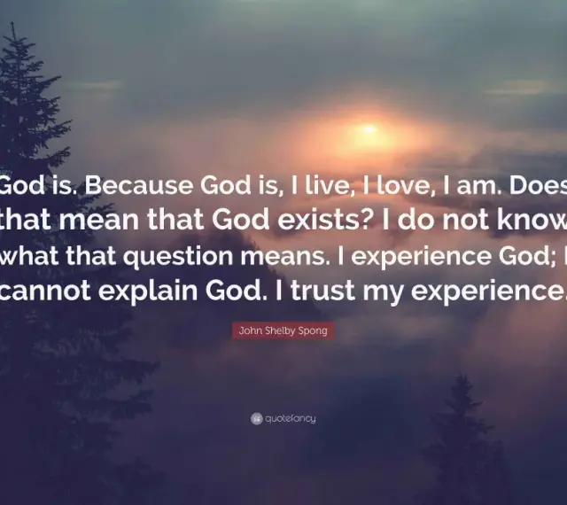 Silhouette of a pine tree against a sunset sky with the quote: "God is. Because God is, I live, I love, I am. Does that mean that God exists? I do not know what that question means. I experience God; I cannot explain God. I trust my experience." - John...